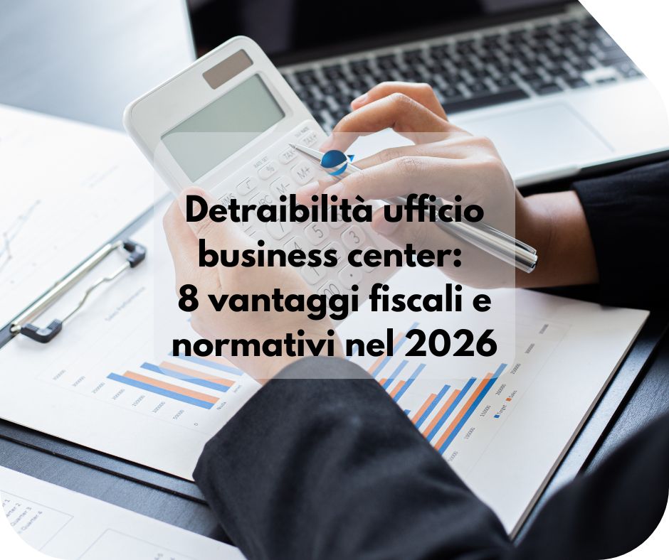 Detraibilità ufficio business center confronto con ufficio in appartamento